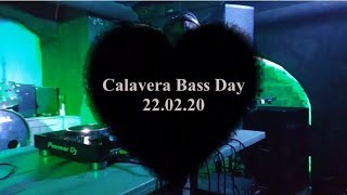How It Was Calavera B Day 22.02.20 Dnb