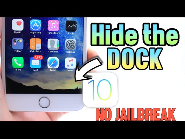 How To Hide The Dock In Ios 10 Beta 1 No Jailbreak Youtube