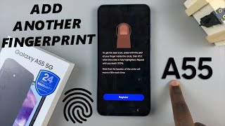 samsung galaxy a55 5g: how to add another fingerprint