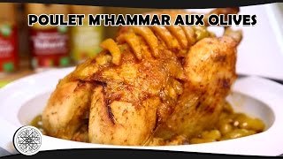 Choumicha : Poulet MHammar aux Olives