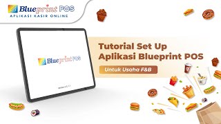 Tutorial Cara Set Up Aplikasi Blueprint untuk usaha F & B | BPVID#214 screenshot 4