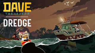 【DAVE THE DIVER】DLC　ドレッジィ【Vtuber】