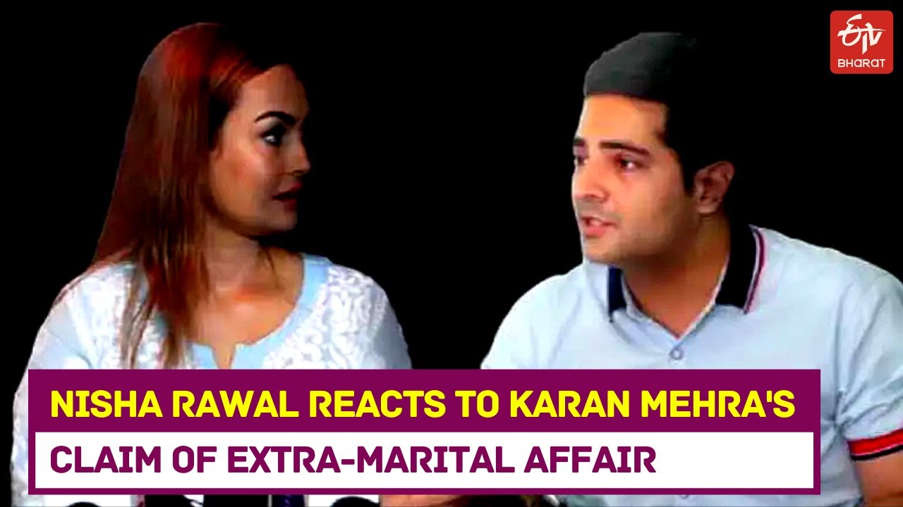 Actress Nisha Rawal reacts to Karan Mehra's claim of extra-marital affair | Nisha Rawal Press Meet