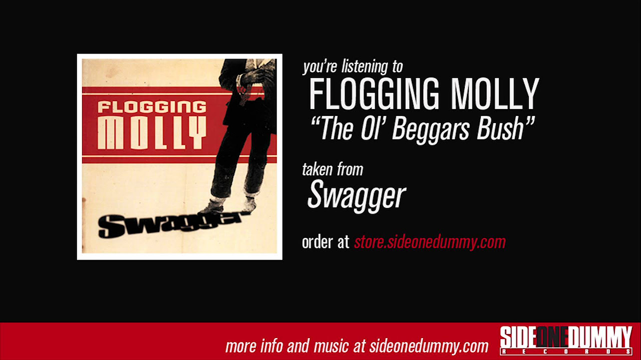 Flogging Molly - The Ol' Beggars Bush (Official Audio)