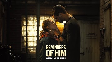Reminders of Him | Official Trailer