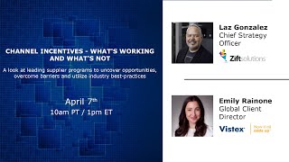 Channel Incentives - What's Working and What's Not
