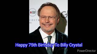 Happy 75th Birthday To Billy Crystal