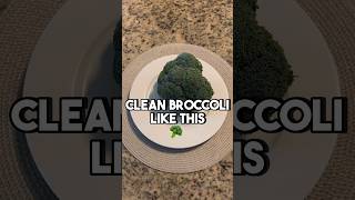 Clean Broccoli Like This! #cookinghacks #kitchenhacks #broccoli #eatclean