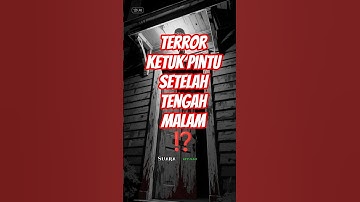 TERROR KETUK PINTU ⁉️ #short #creepy