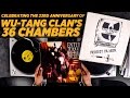 Celebrating The 23rd Anniv. of Wu-Tang Clan's '36 Chambers'