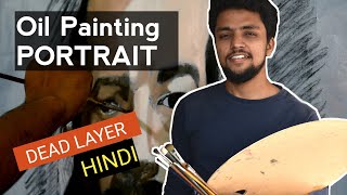 Oil painting Portrait | Dead Layer | Hindi