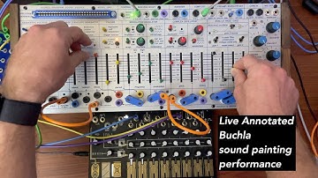 Live Annotated performance: sound painting Buchla 208c Easel Command avant-garde electronic music