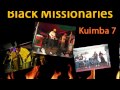 Black Missionaries - Ndikuwuze