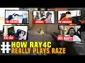 How ray4c really plays raze