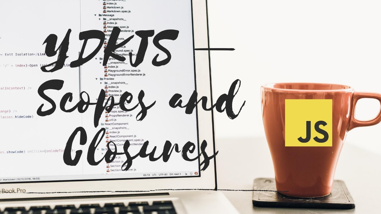 YDKJS — Scopes and Closures — 1 - YouTube