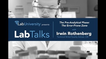 LabTalks #15: The Pre Analytical Phase: The Error Prone Zone