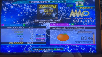 DANCERUSH STARDOM ANTHEM (ESP-11) 999,600 40p PFC (DDR A20+)