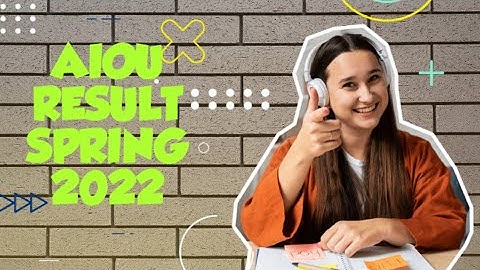 Aiou Matric,F.A,ICom Result Spring 2022 Announced