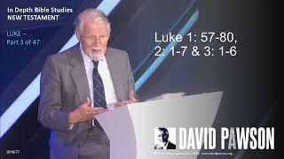 Luke Part 3 - Luke 1:57-80, 2:1-7 & 3:1-6 (OLD BAD SOUND)