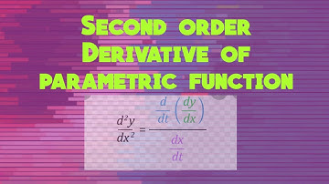 Second order Derivative of parametric equations |Parametric equations examples| Maths zahra Lectures
