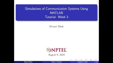 Week 3 || Signals and Random Variables || NPTEL || Simulation of Communication Systems Using MATLAB