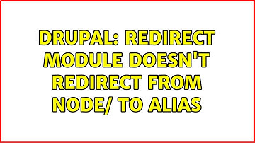 Drupal: Redirect Module doesn