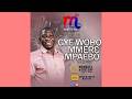 GYE WOHO MMER3 MPAEBO IS LIVE ON MABESH 92.7FM WITH PROPHET ARIOCH AMOAH &amp; HIS CREW || 26/05/2026