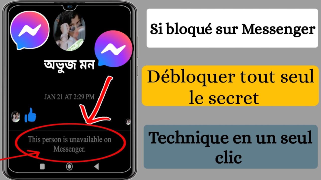 Bloquer Messenger pour débloquer Cette personne n'est pas disponible