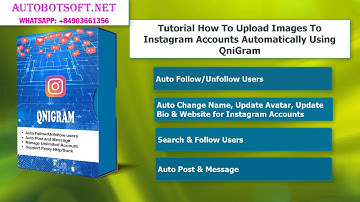 Tutorial How to upload Images to Instagram accounts automatically using QniGram Software