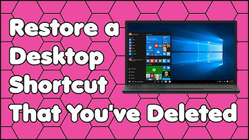 How to Restore a Desktop Shortcut That You