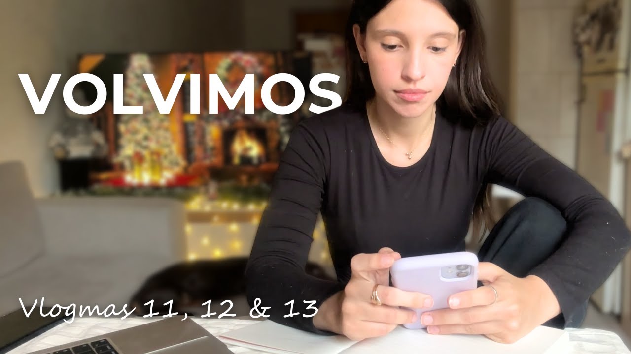 VLOGMAS 11, 12 & 13 | Siendo feliz :)