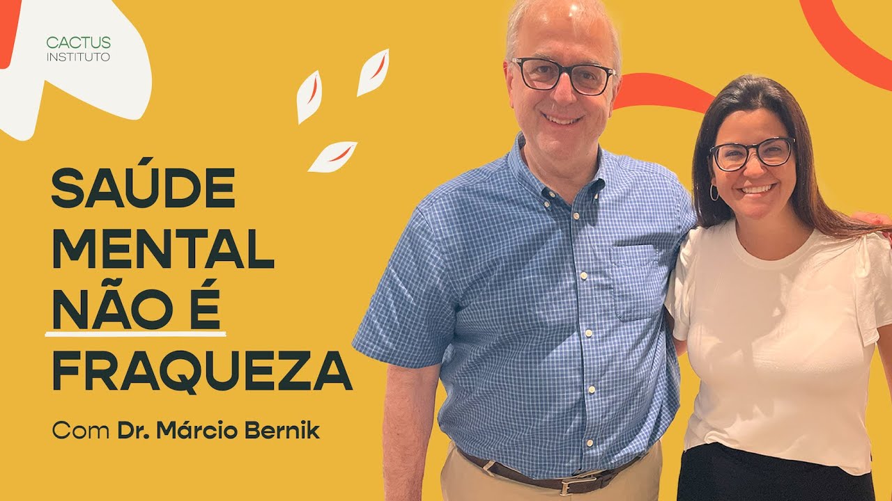 #2: Dr. Márcio Bernik - Prevenção e promoção da saúde mental - YouTube