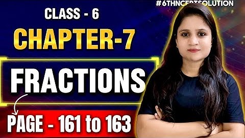 Chapter - 7 Fractions | Figure it out (Page 162 or  163 )| Class 6th | #ganitaprakash #class6thmaths