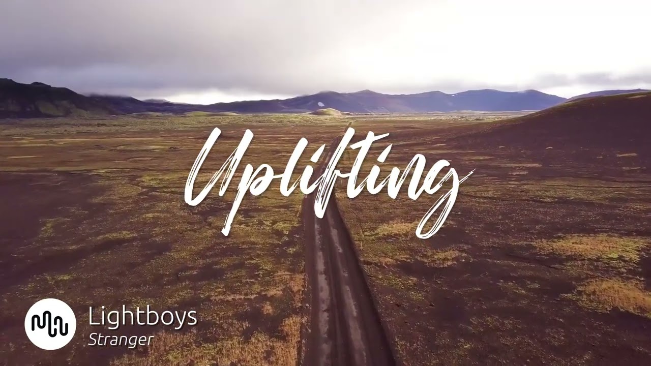 Best Electronic Uplifting Music for Video [ Lightboys - Stranger ]