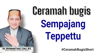 Download Lagu Sempajang teppettu ceramah Gurutta Ustadz Muhammad Yusuf MP3