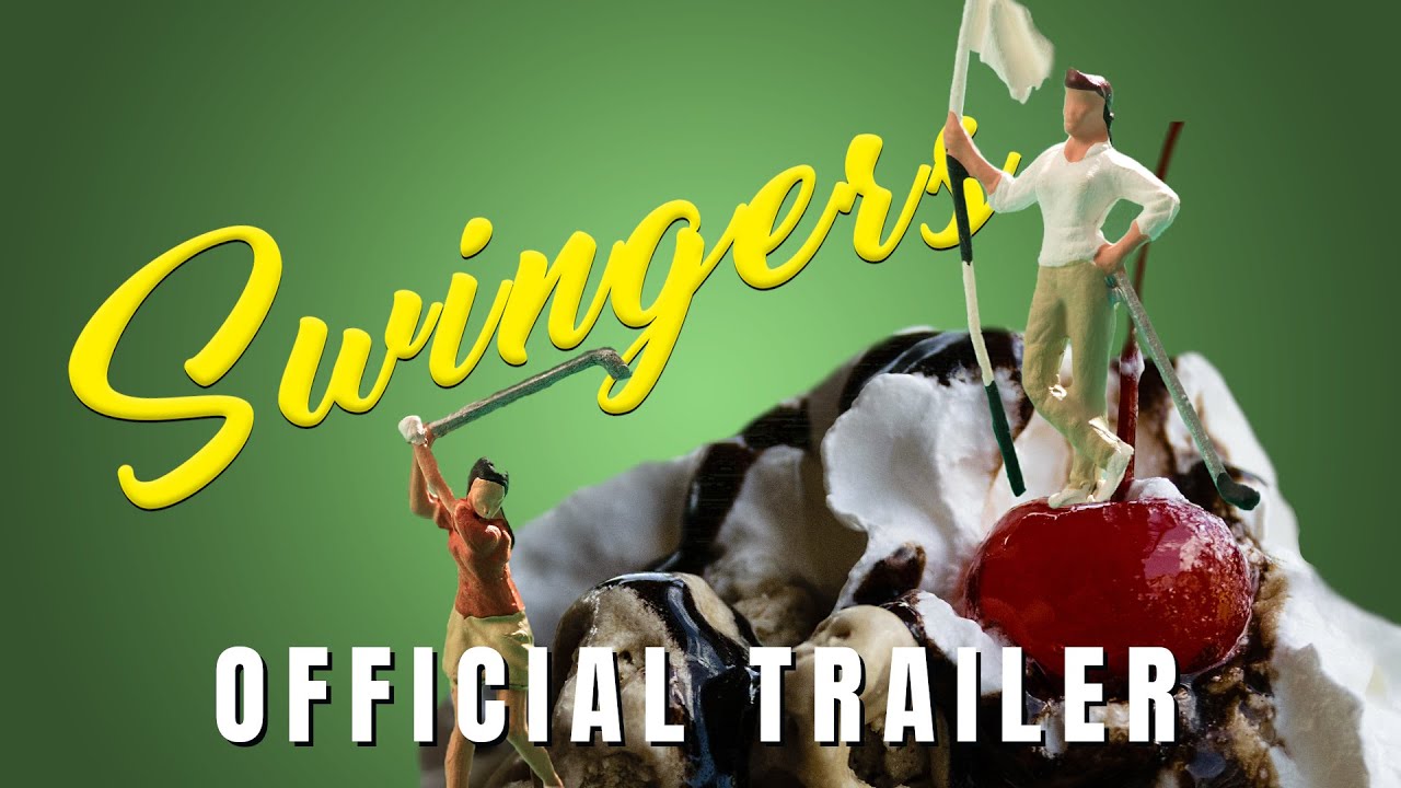 Swingers New Films