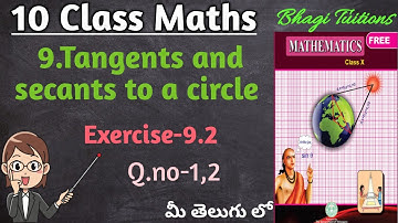 10th class maths in telugu||Chapter-9 Tangents and secants to a circle||Exercise-9.2 Q.no-1,2