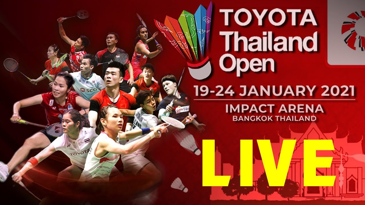 live streaming thailand open 2021 badminton
