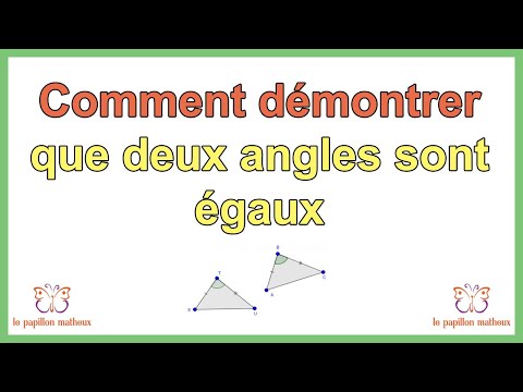 Vidéo: Comment prouver que les angles sont égaux ?