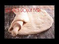 Random Thursday!  How To Make PIZZA DOUGH!  Easy, consistent and tasty!
