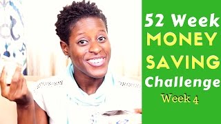 52 Week Money Saving Challenge (WEEK 4)