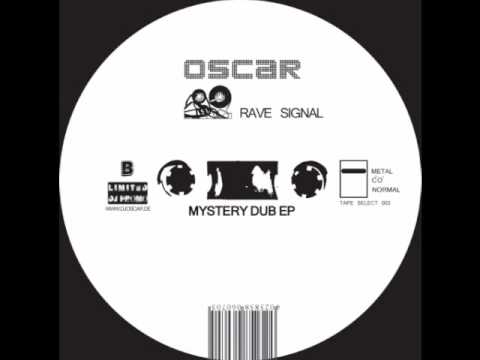 Oscar - Rave Signal - Tape Select