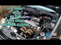 CIVIC D16 TURBO KIT NO ECU NO TUNE 5 PSI RUNS PERFECT SURPRISINGLY