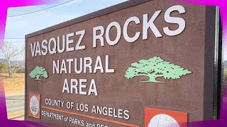 Vasquez Rocks | Overview and Tour