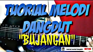 Tutorial melodi bujangan || rhoma irama