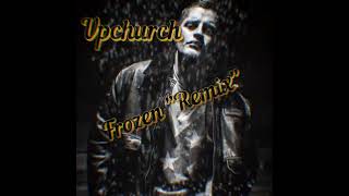 @UpchurchOfficial - Frozen (Remixed by 2 Geez)