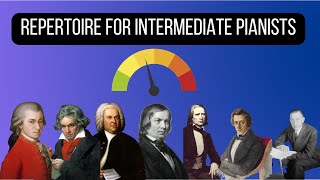 Piano Repertoire For Intermediate Pianists (Play These Pieces To Improve!)