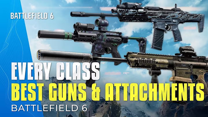 Battlefield 6 - BEST GUNS For EVERY CLASS & Attachments