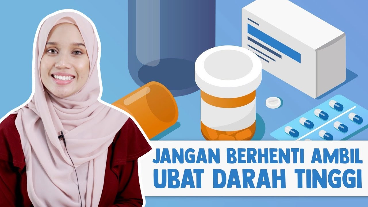 Jangan Berhenti Ambil Ubat Darah Tinggi  YouTube