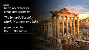 The Synoptic Gospels: Mark, Matthew, and Luke